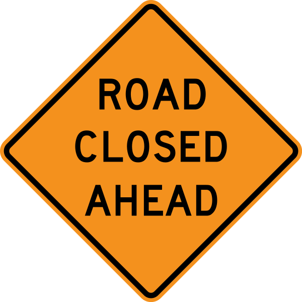 Road Closure Sign