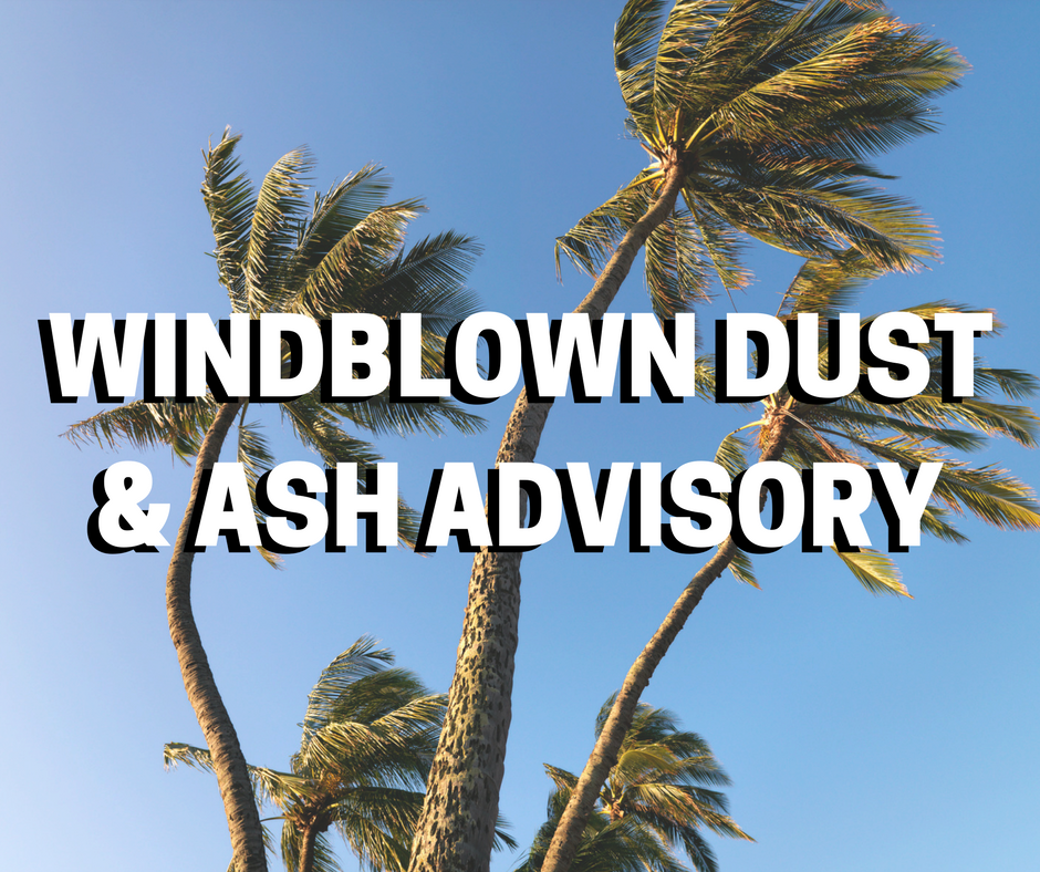 Windblown Dust & Ash Advisory